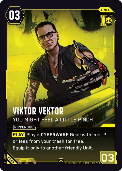 Viktor Vektor: You Might Feel a Little Pinch - Cyberpunk TCG card