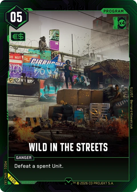 Wild in the Streets - Cyberpunk TCG card