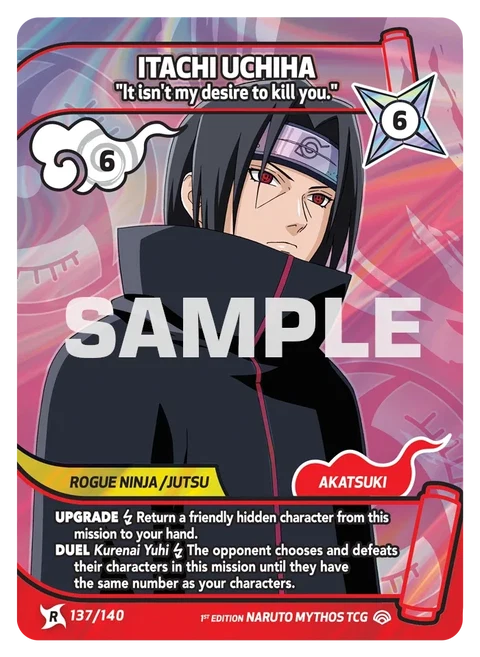 Itachi Uchiha It isn't my desire to kill you. - Naruto Mythos TCG card