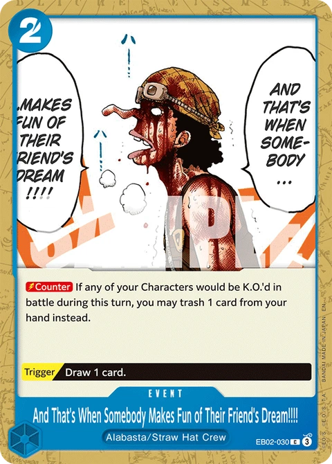And That's When Somebody Makes Fun of Their Friend's Dream!!!! - One Piece Card Game card