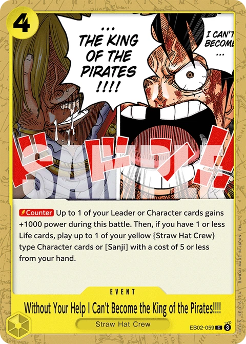 Without Your Help I Can't Become the King of the Pirates!!!! - One Piece Card Game card