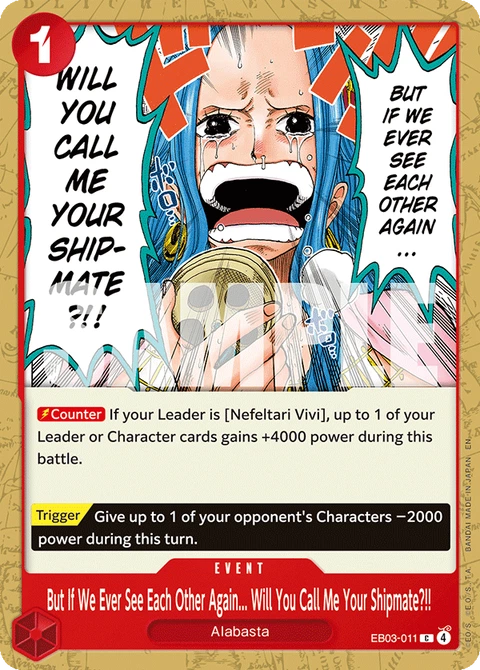 But If We Ever See Each Other Again... Will You Call Me Your Shipmate?!! - One Piece Card Game card