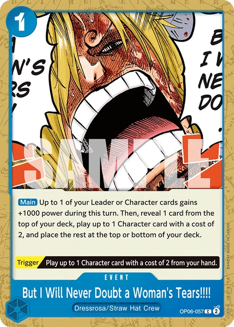 But I Will Never Doubt a Woman's Tears!!!! - One Piece Card Game card