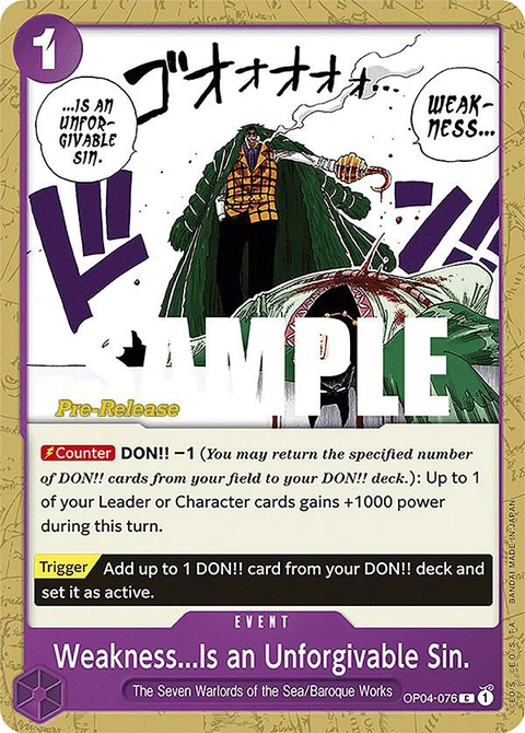 Weakness...Is an Unforgivable Sin. - One Piece Card Game card