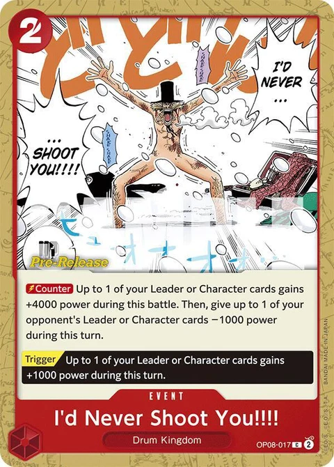 I'd Never Shoot You!!!! - One Piece Card Game card
