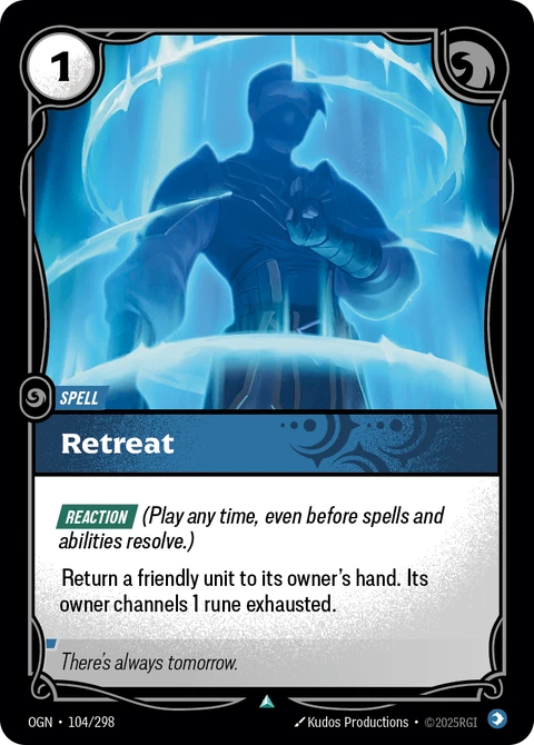 Retreat, Riftbound Legend