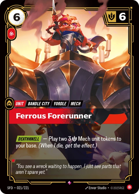 Ferrous Forerunner, Riftbound Legend