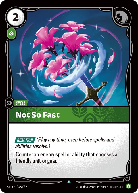 Not So Fast, Riftbound Legend