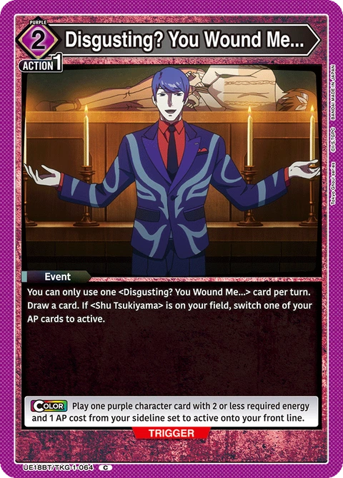 Disgusting? You Wound Me... - Union Arena (English) card