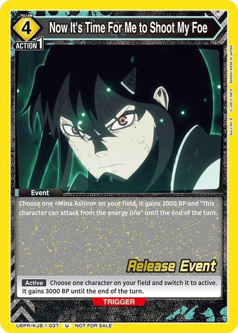 Now It's Time for Me to Shoot My Foe - Union Arena (English) card