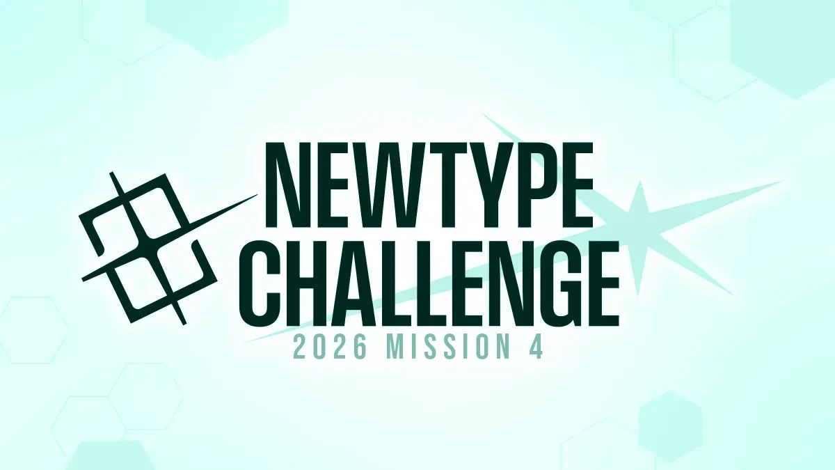 NEWTYPE CHALLENGE 2026 MISSION 4