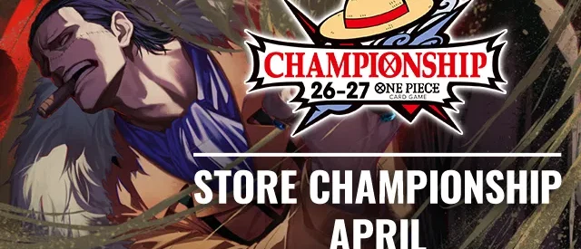 CS26-27 Store Championship April (Season 1)